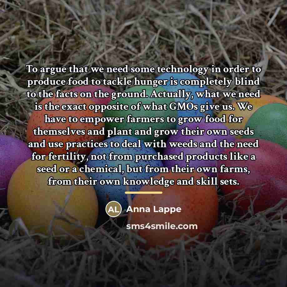 “To argue that we need some technology in order to…” quote by Anna Lappe