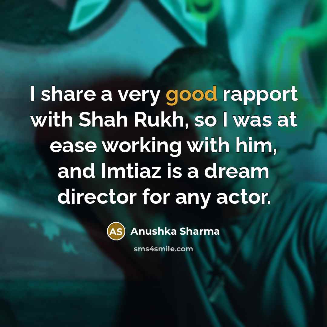 “I share a very good rapport with Shah Rukh, so…” quote by Anushka Sharma