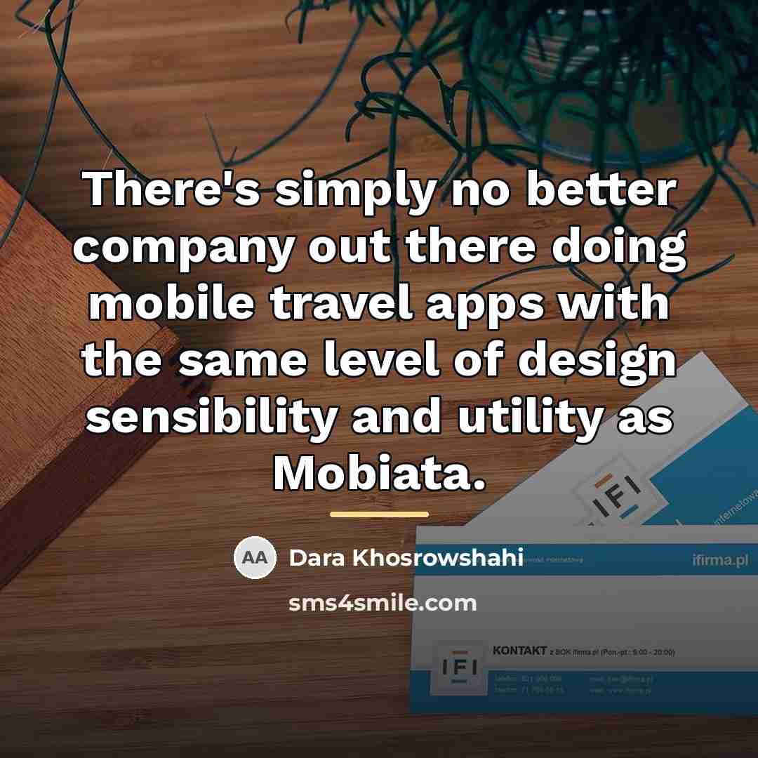 “There's simply no better company out there doing mobile travel…” quote by Dara Khosrowshahi