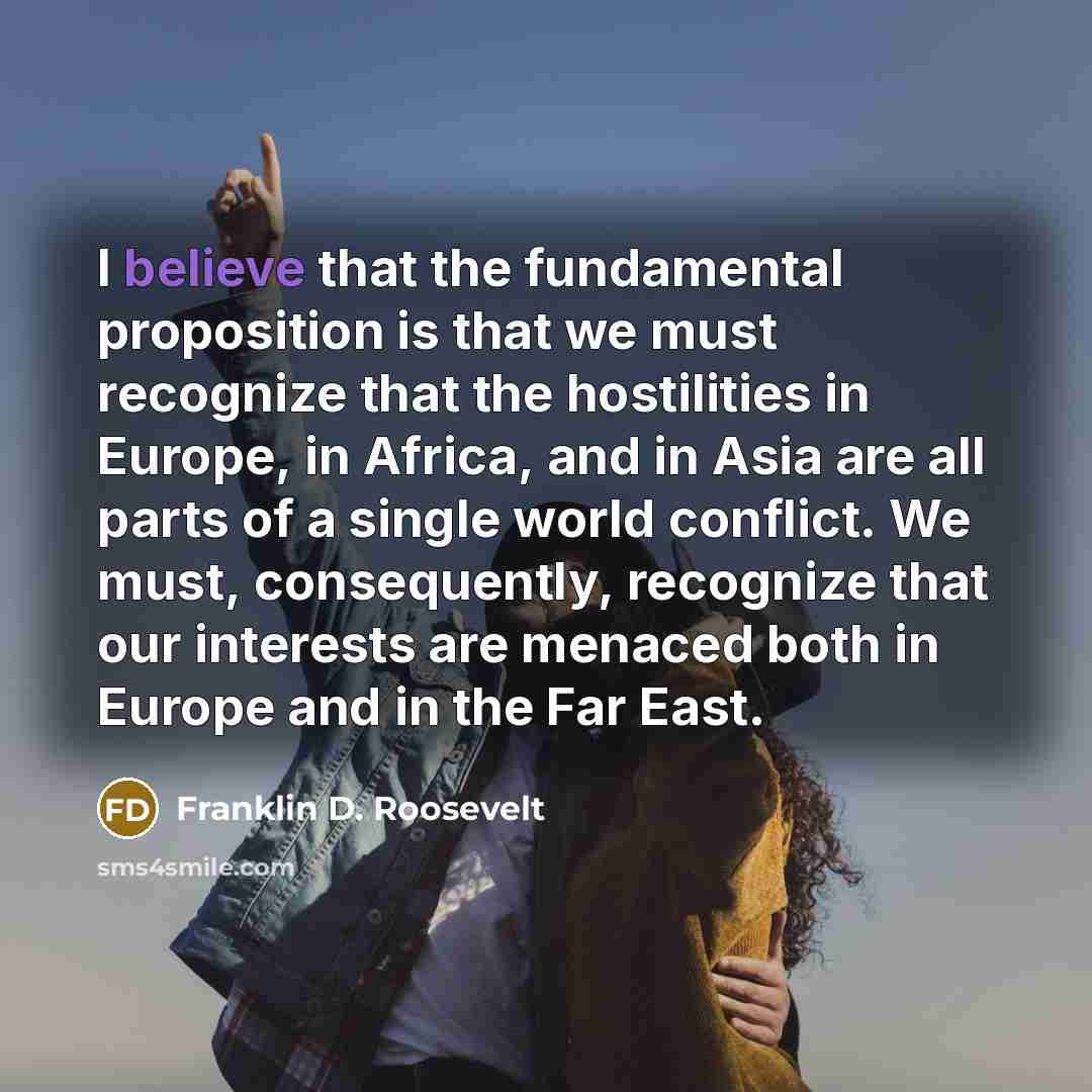 “I believe that the fundamental proposition is that we must…” quote by Franklin D. Roosevelt