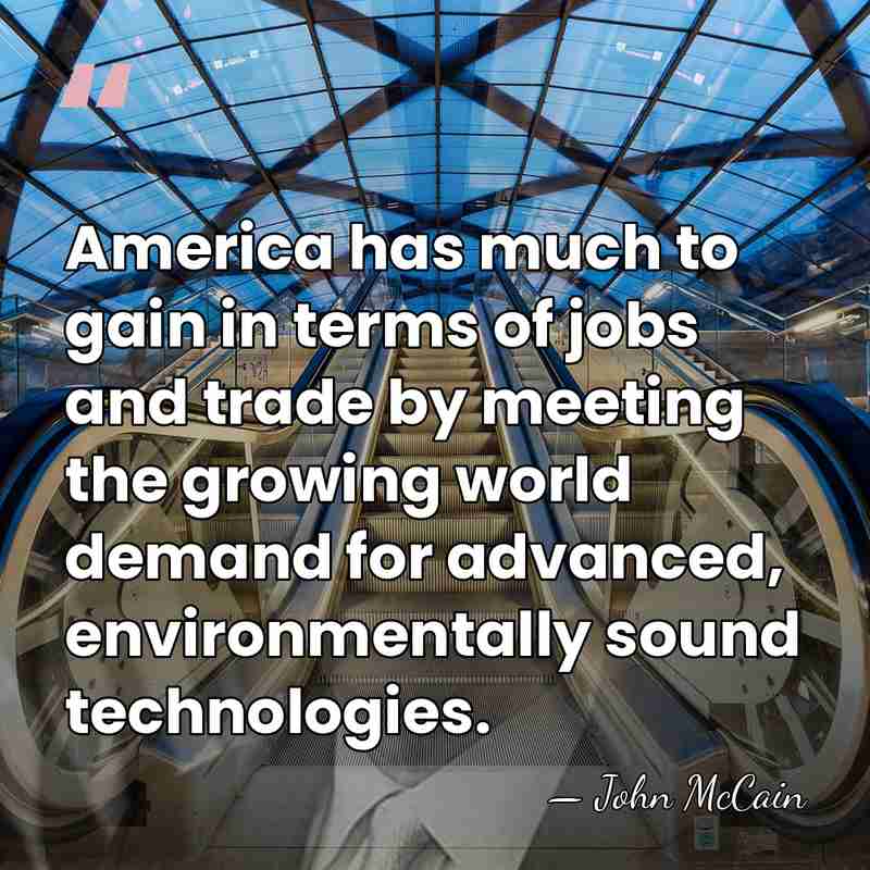 America has much to gain in terms of jobs and trade by&hellip; - John McCain