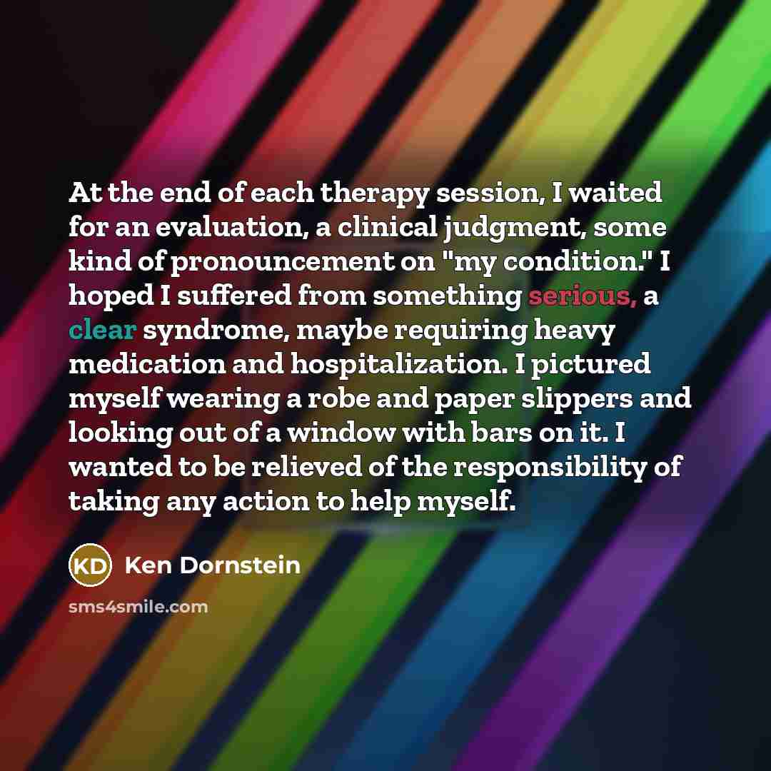 “At the end of each therapy session, I waited for…” quote by Ken Dornstein