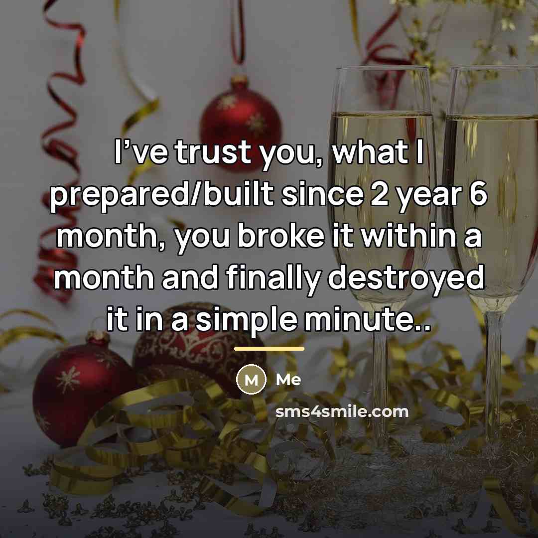 “I've trust you, what I prepared/built since 2 year 6…” quote by Me