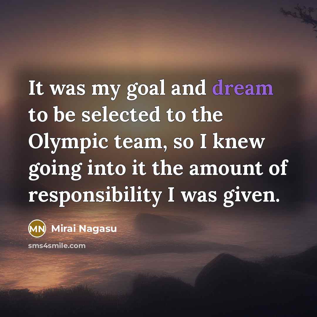 “It was my goal and dream to be selected to…” quote by Mirai Nagasu