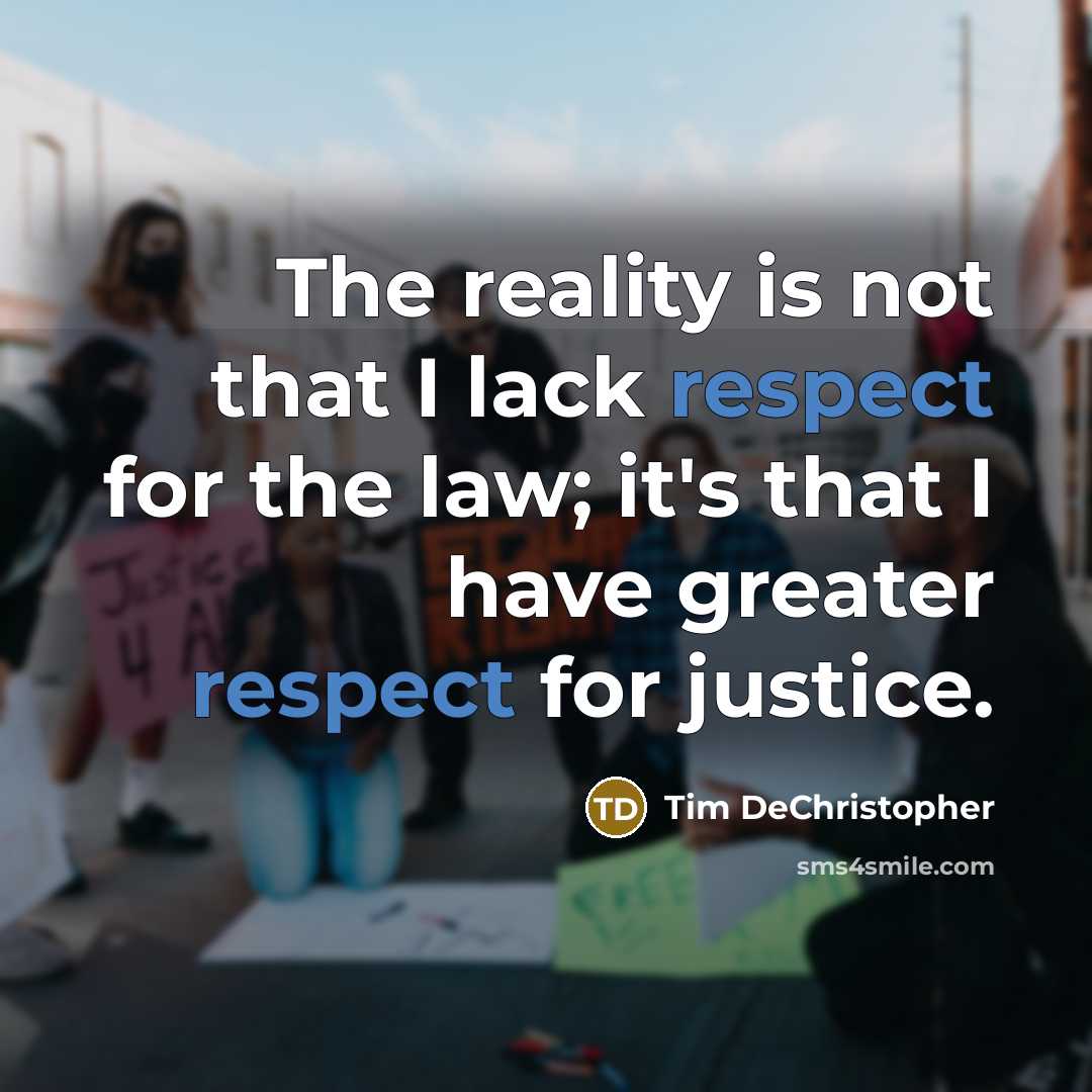 “The reality is not that I lack respect for the…” quote by Tim DeChristopher