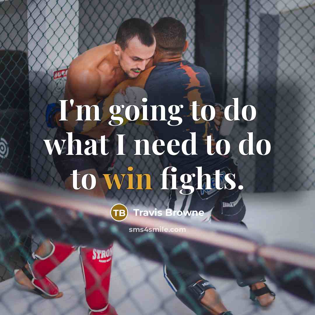 “I'm going to do what I need to do to…” quote by Travis Browne