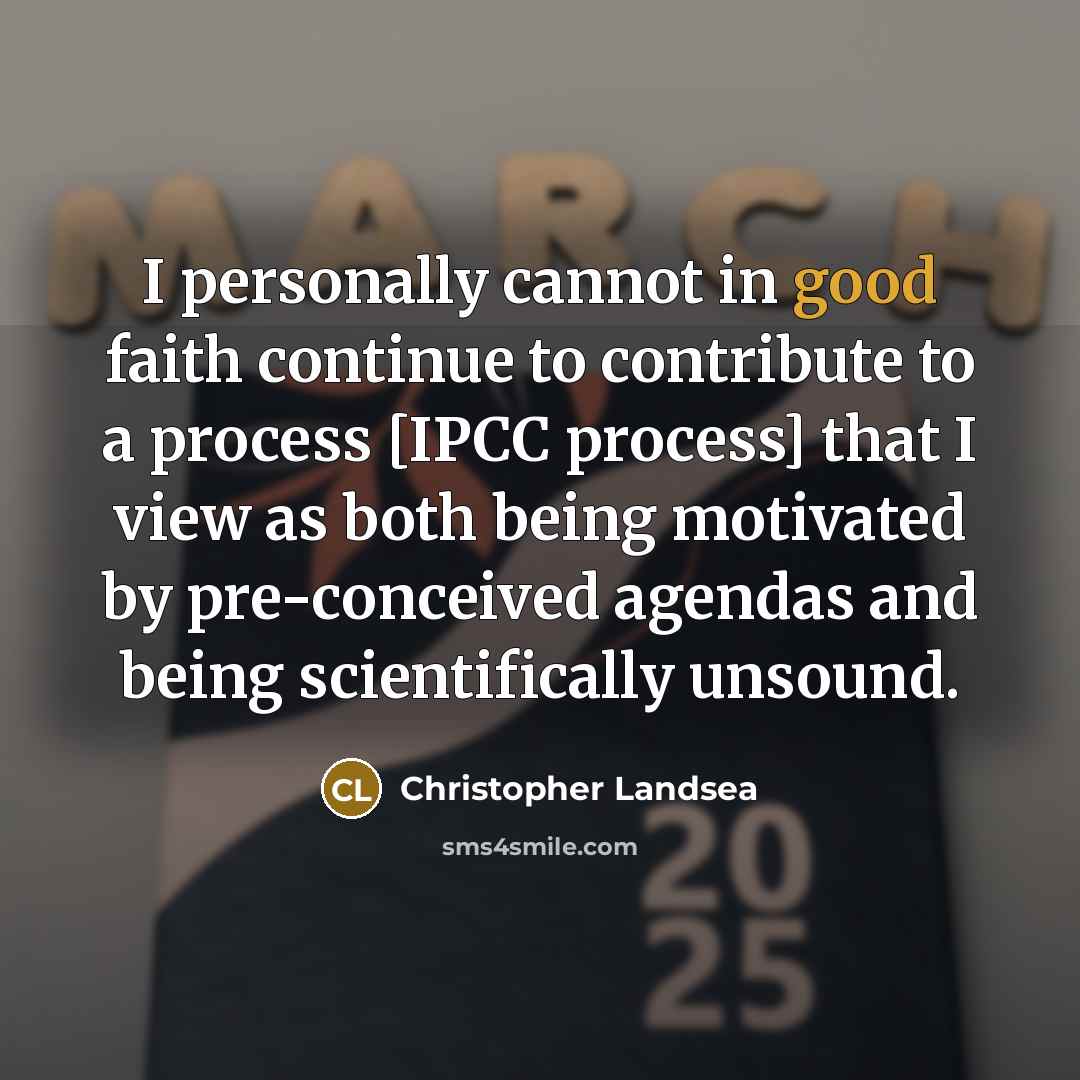 “I personally cannot in good faith continue to contribute to…” quote by Christopher Landsea