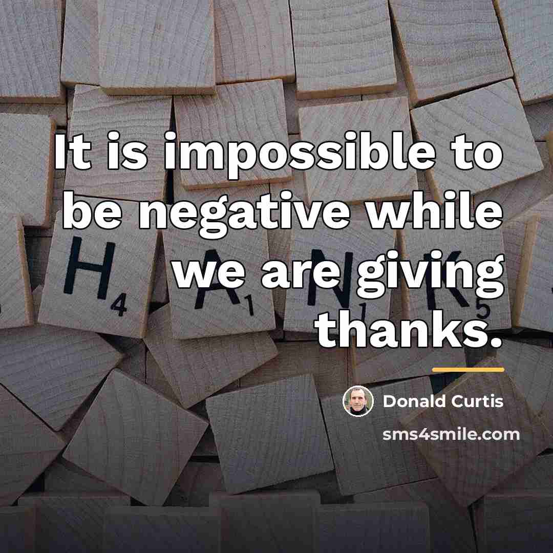 “It is impossible to be negative while we are giving…” quote by Donald Curtis