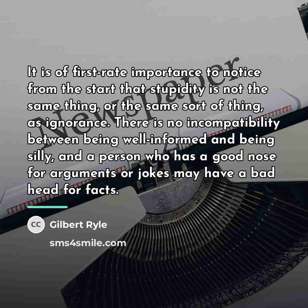 “It is of first-rate importance to notice from the start…” quote by Gilbert Ryle