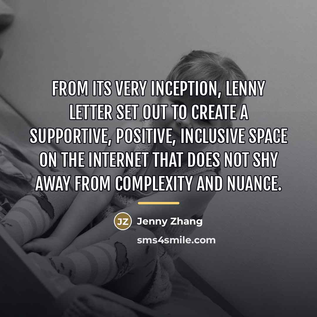 “From its very inception, Lenny Letter set out to create…” quote by Jenny Zhang