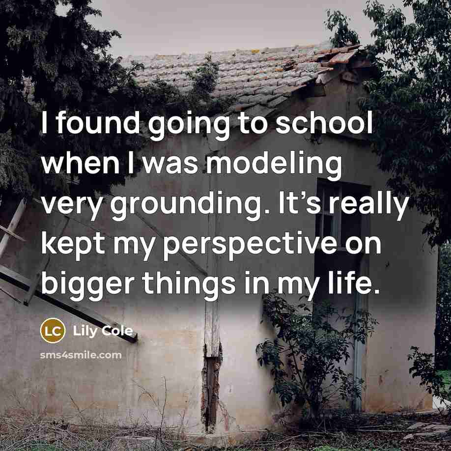 “I found going to school when I was modeling very…” quote by Lily Cole