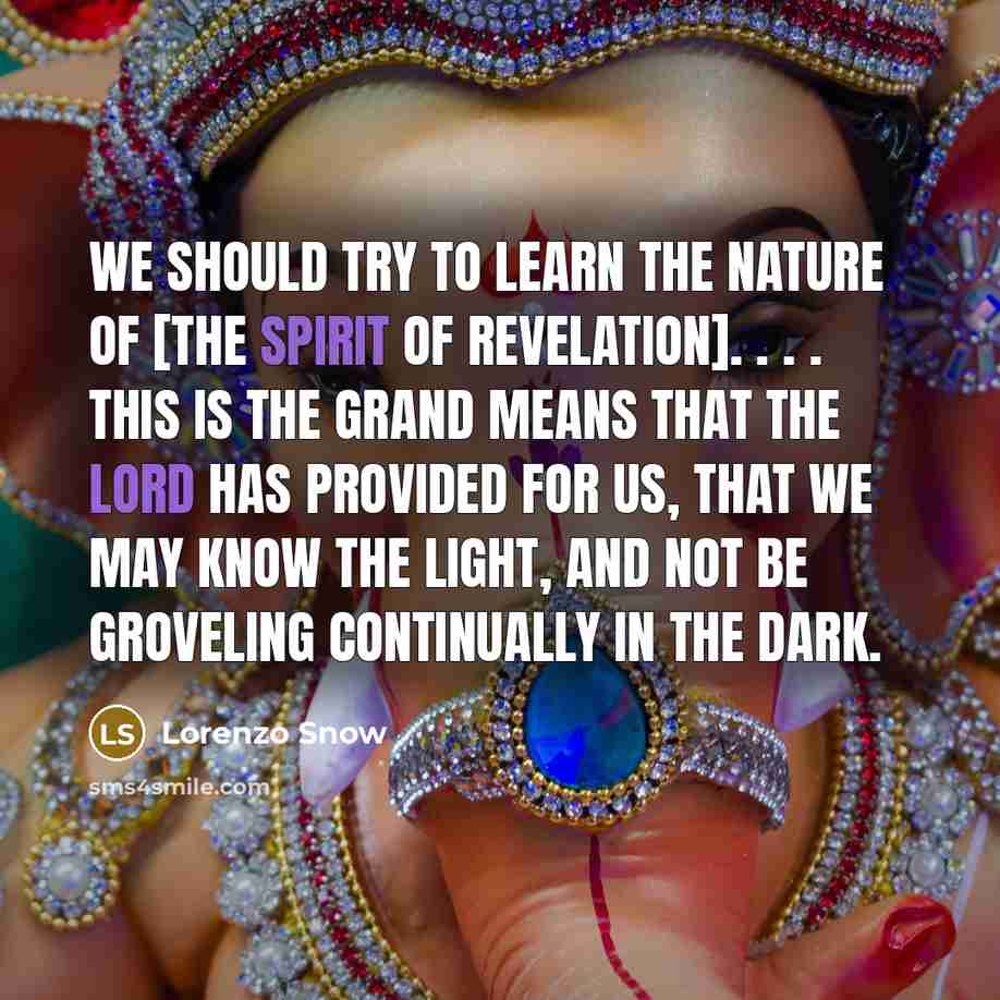 “We should try to learn the nature of [the spirit…” quote by Lorenzo Snow
