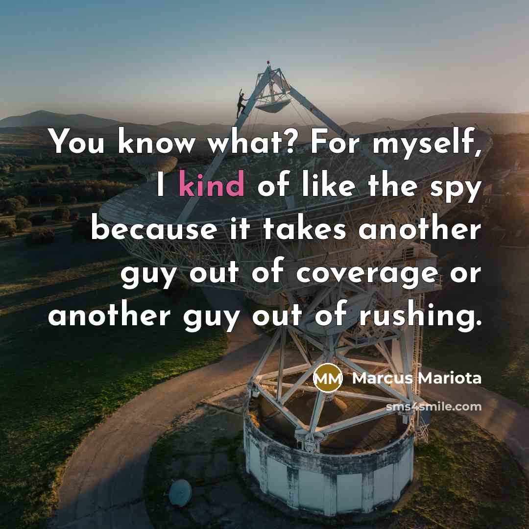 “You know what? For myself, I kind of like the…” quote by Marcus Mariota