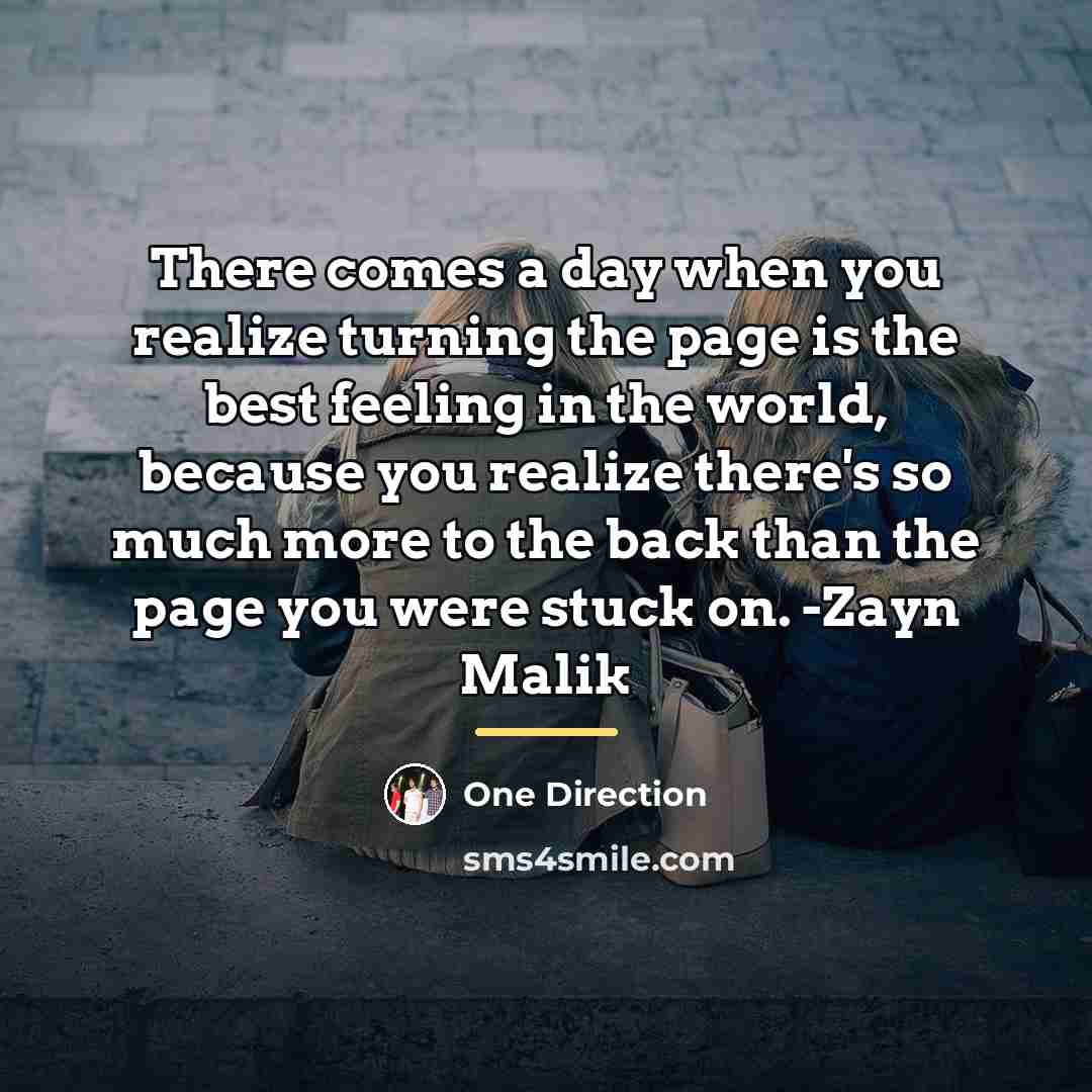 “There comes a day when you realize turning the page…” quote by One Direction