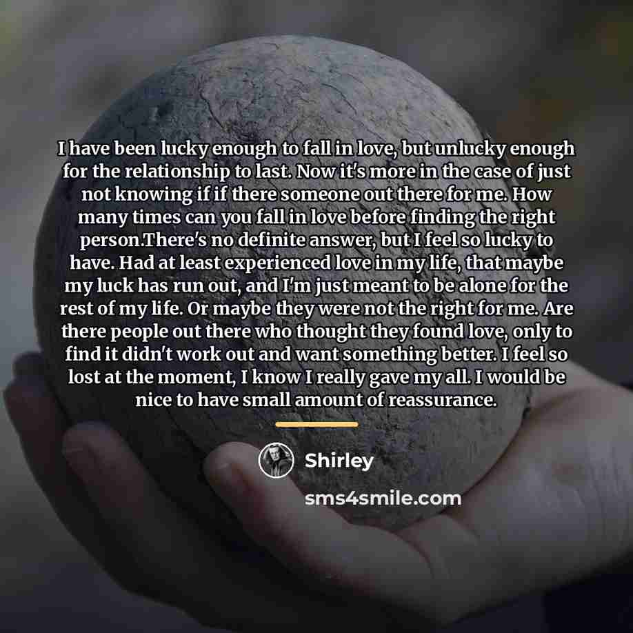 “I have been lucky enough to fall in love, but…” quote by Shirley