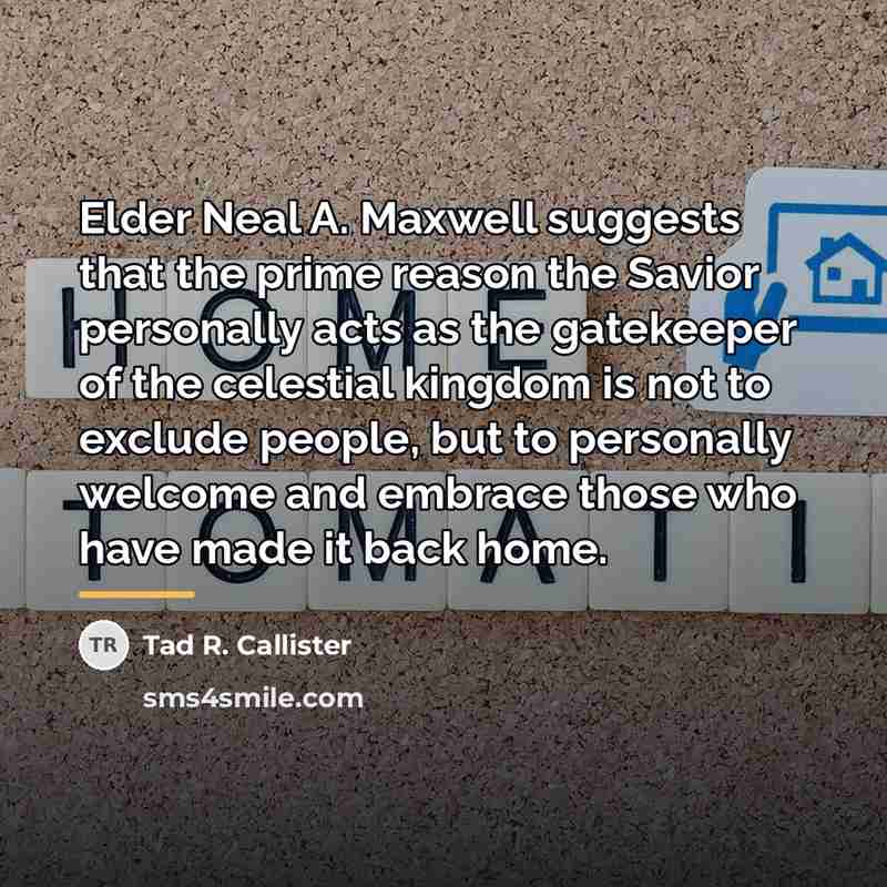“Elder Neal A. Maxwell suggests that the prime reason the…” quote by Tad R. Callister