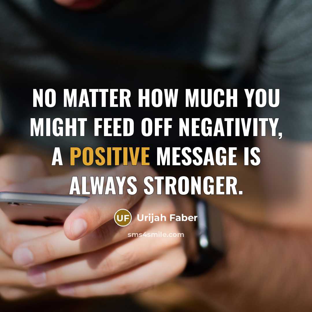 “No matter how much you might feed off negativity, a…” quote by Urijah Faber