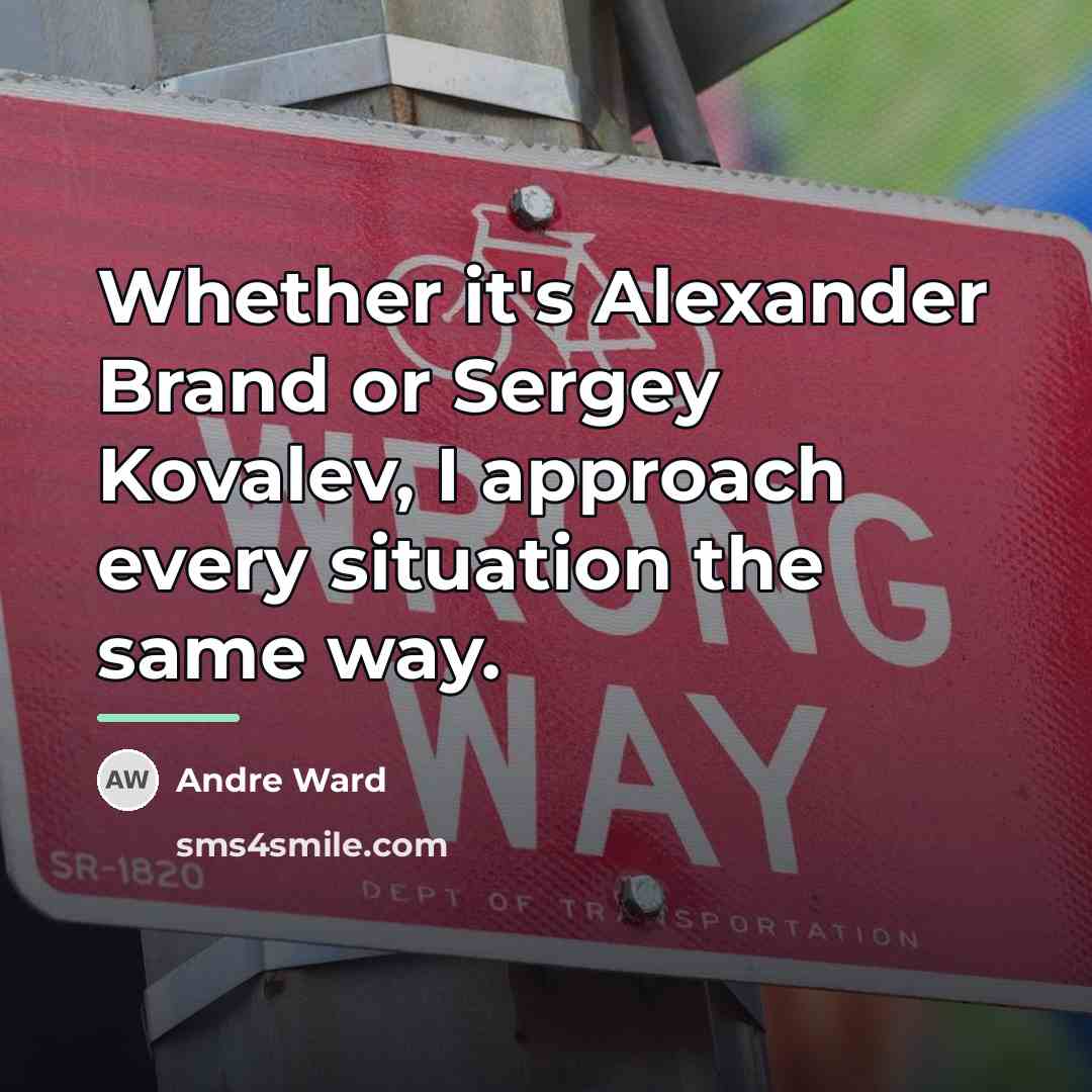 “Whether it's Alexander Brand or Sergey Kovalev, I approach every…” quote by Andre Ward