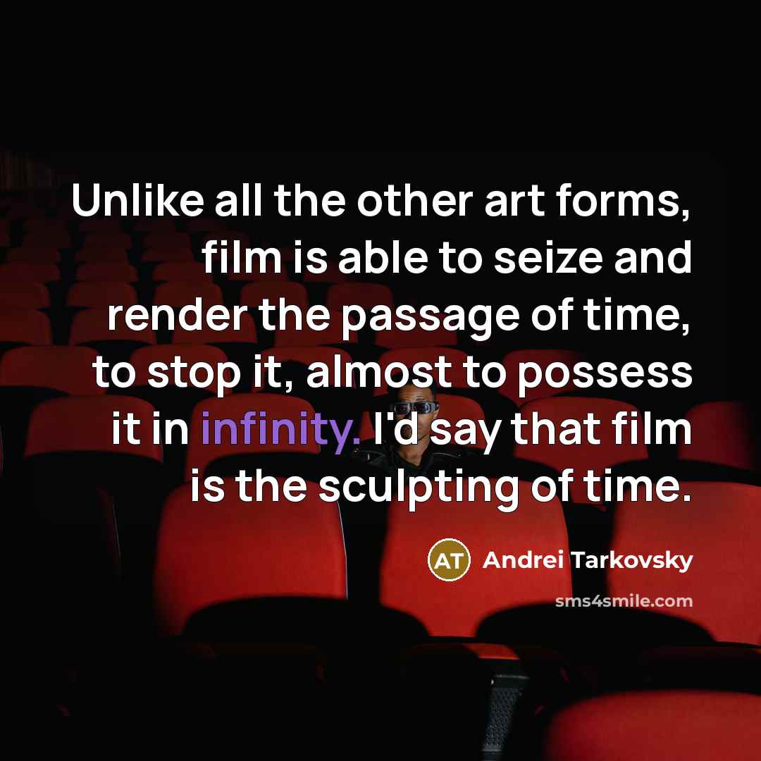 “Unlike all the other art forms, film is able to…” quote by Andrei Tarkovsky