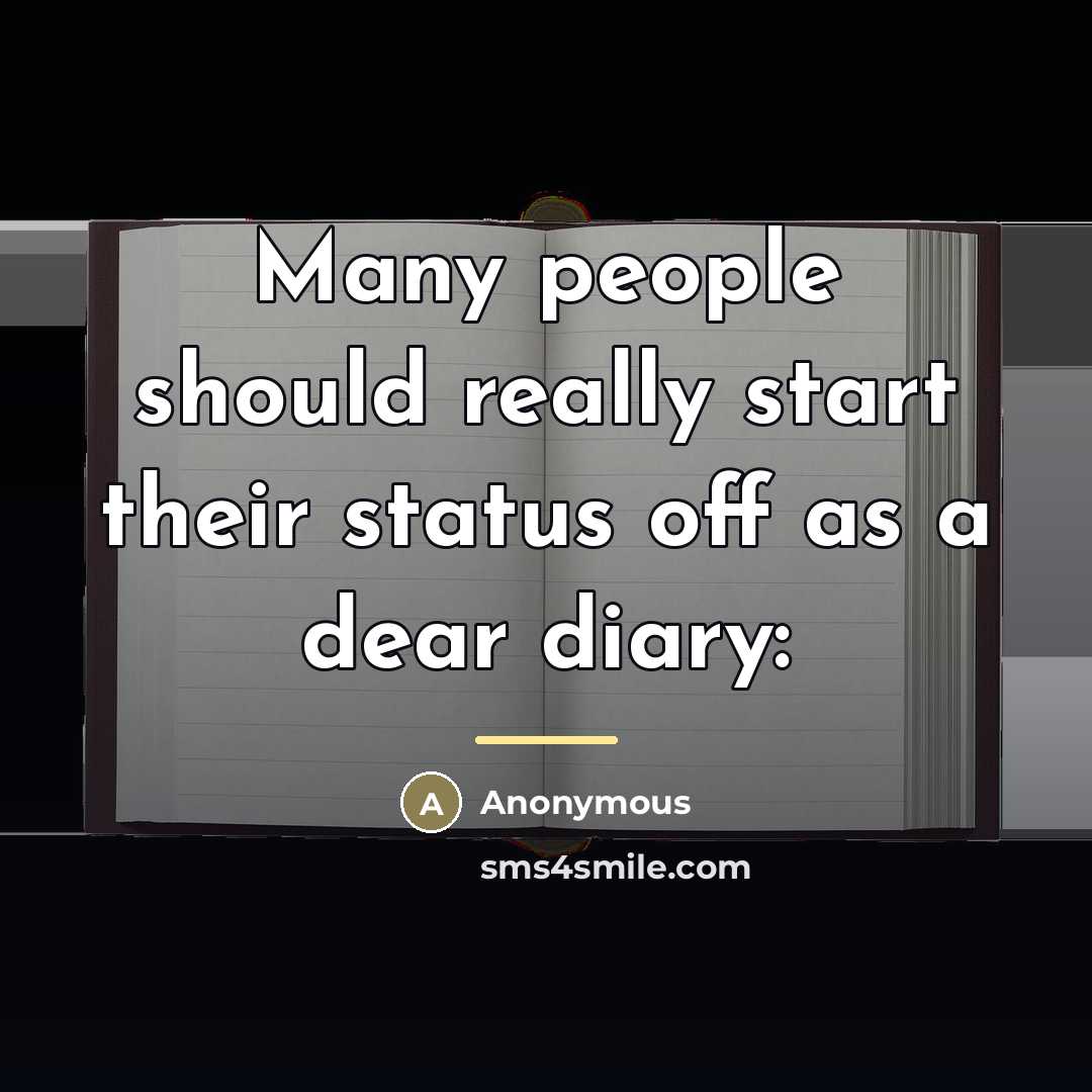 “Many people should really start their status off as a…” quote by Anonymous