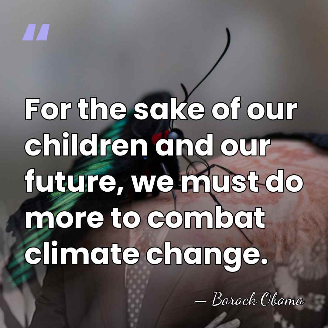 For the sake of our children and our future, we must do&hellip; - Barack Obama