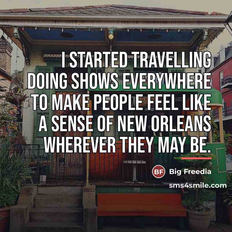 “I started travelling doing shows everywhere to make people feel…” quote by Big Freedia