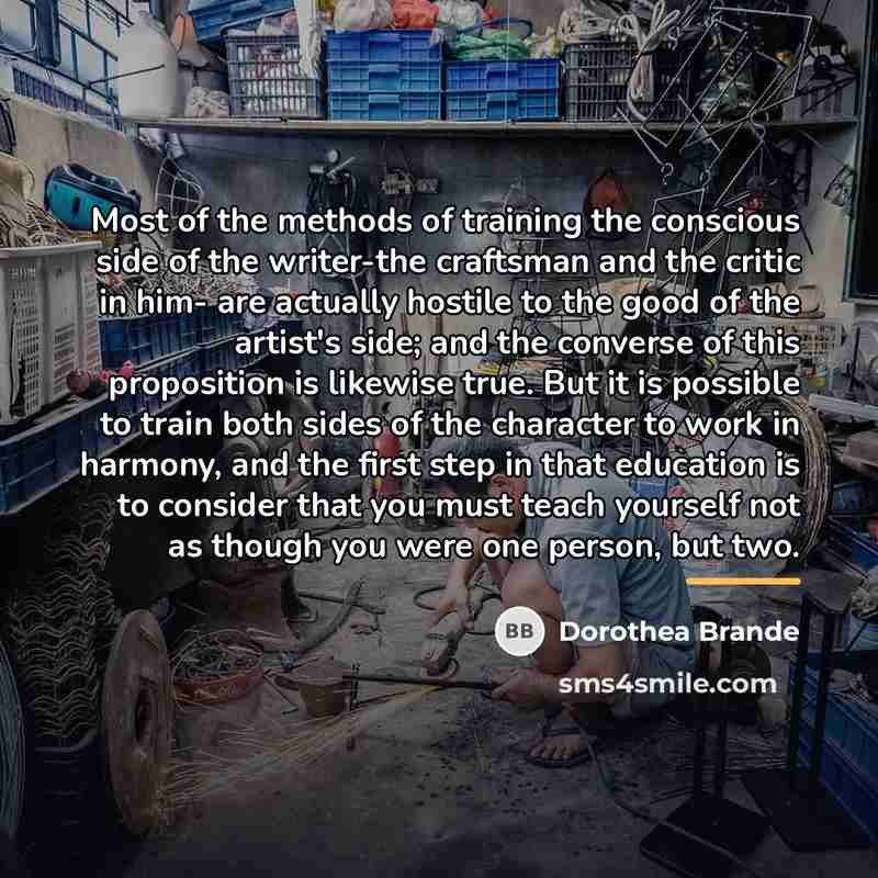 “Most of the methods of training the conscious side of…” quote by Dorothea Brande