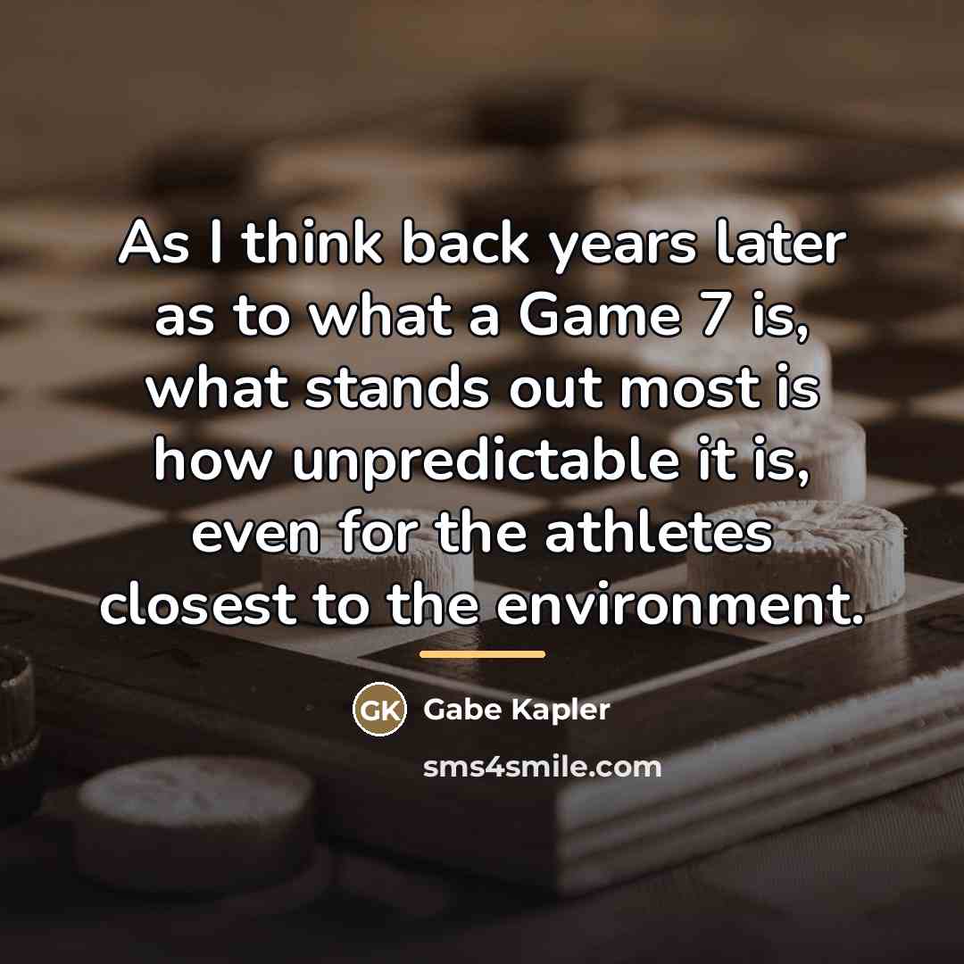 “As I think back years later as to what a…” quote by Gabe Kapler