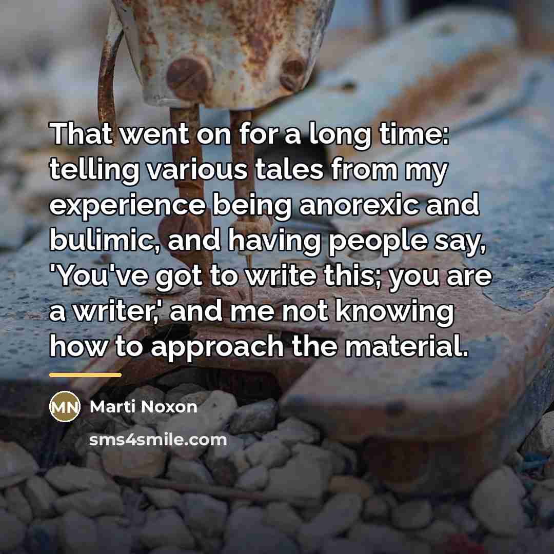 “That went on for a long time: telling various tales…” quote by Marti Noxon