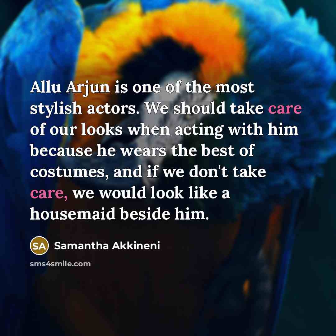 “Allu Arjun is one of the most stylish actors. We…” quote by Samantha Akkineni