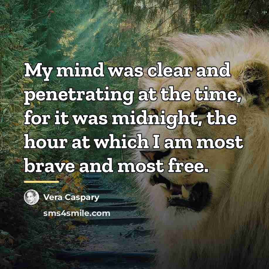 “My mind was clear and penetrating at the time, for…” quote by Vera Caspary