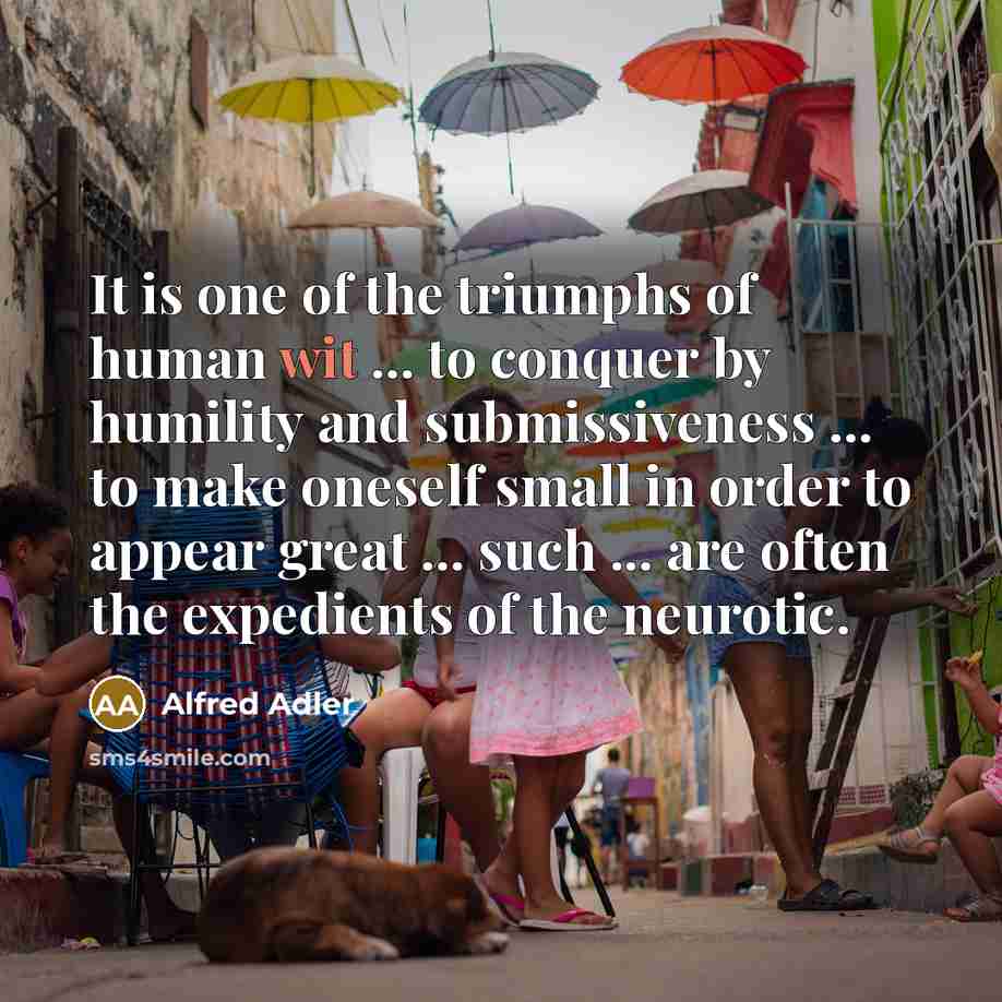 “It is one of the triumphs of human wit ...…” quote by Alfred Adler
