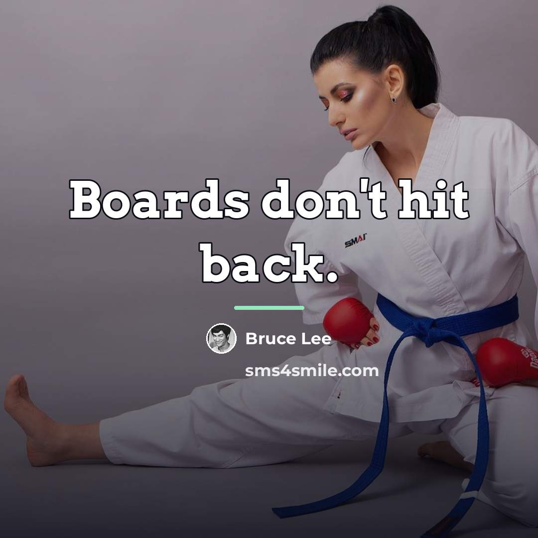 “Boards don't hit back.…” quote by Bruce Lee