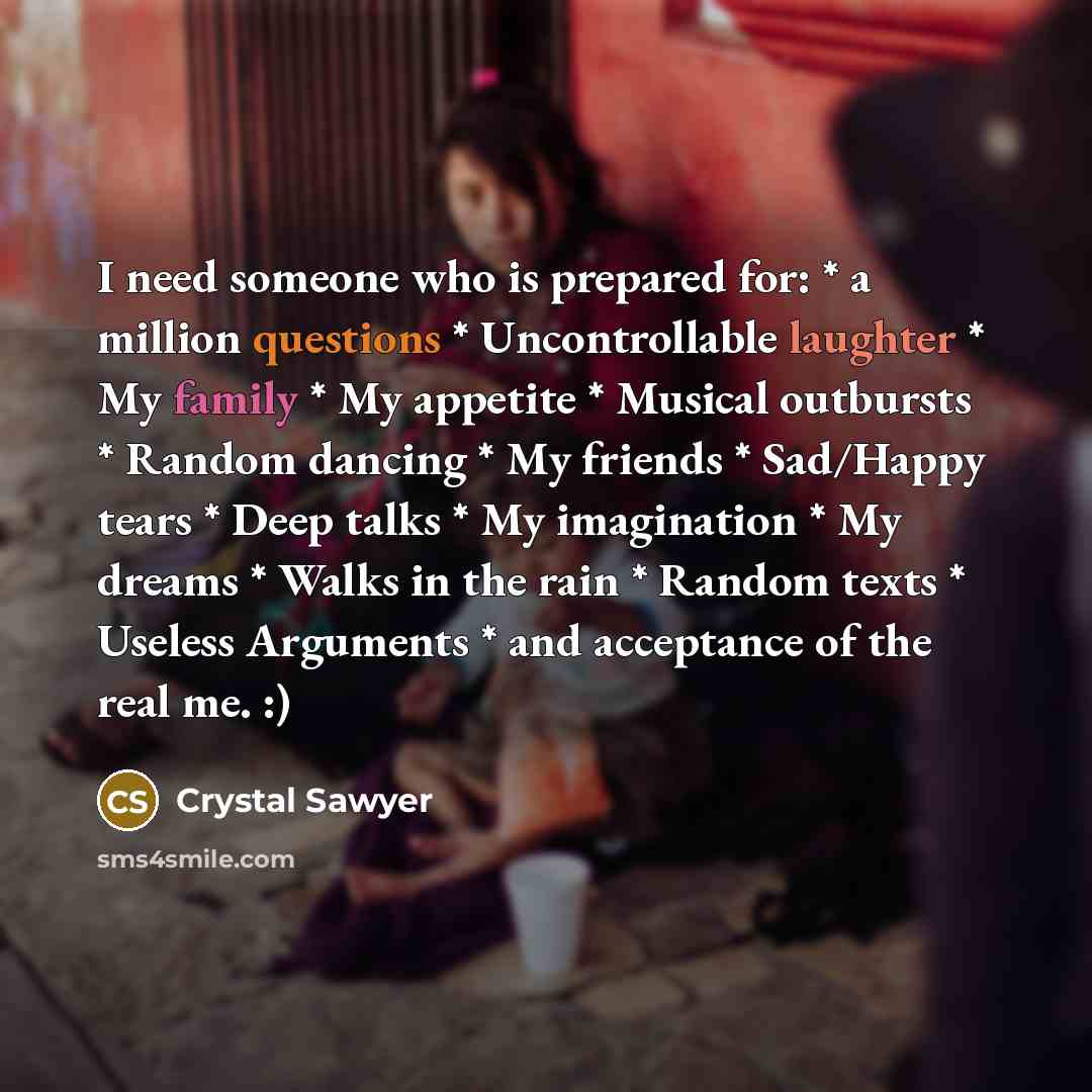 “I need someone who is prepared for: * a million…” quote by Crystal Sawyer