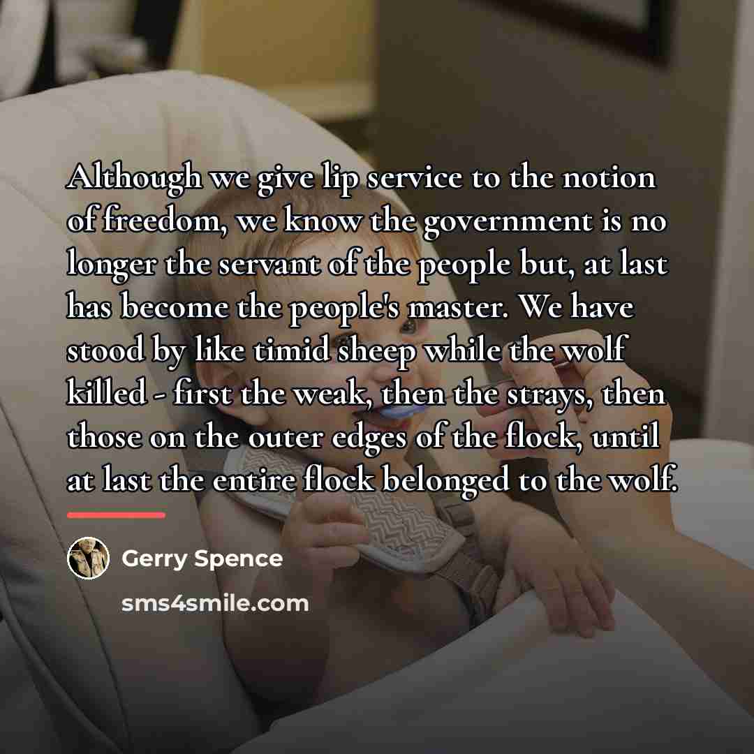 “Although we give lip service to the notion of freedom,…” quote by Gerry Spence