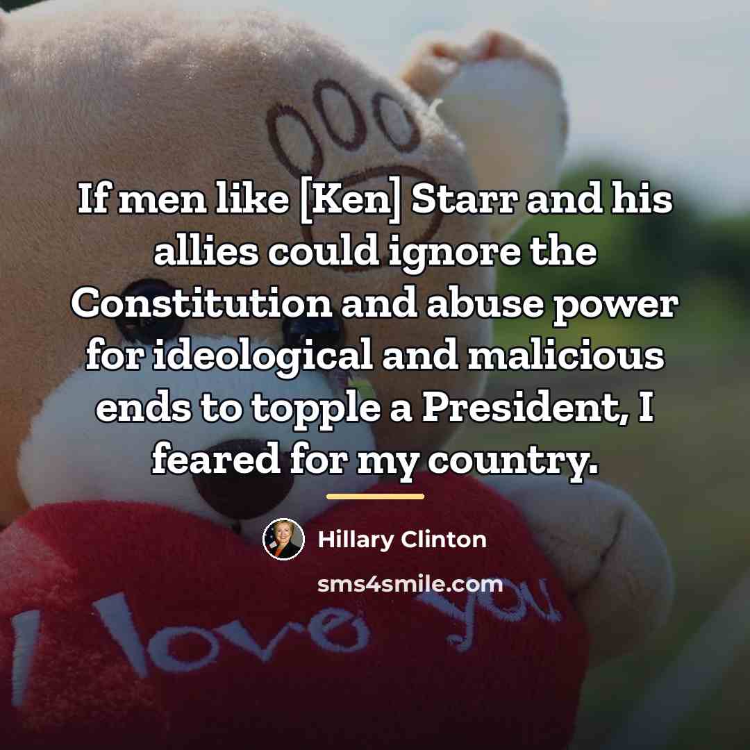 “If men like [Ken] Starr and his allies could ignore…” quote by Hillary Clinton