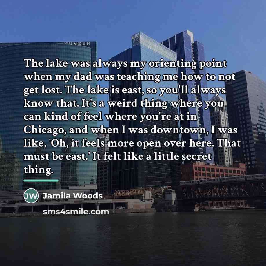 “The lake was always my orienting point when my dad…” quote by Jamila Woods