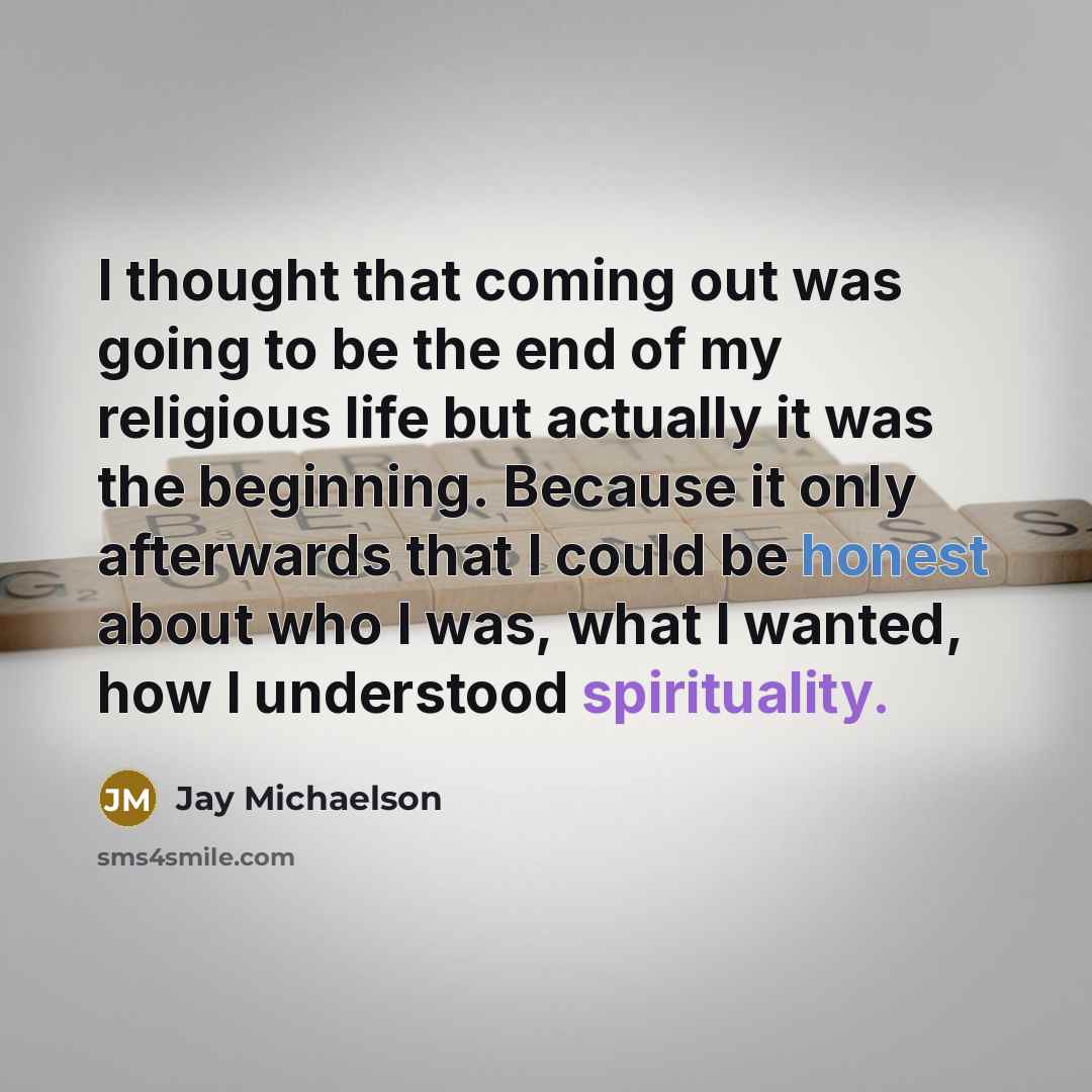 “I thought that coming out was going to be the…” quote by Jay Michaelson