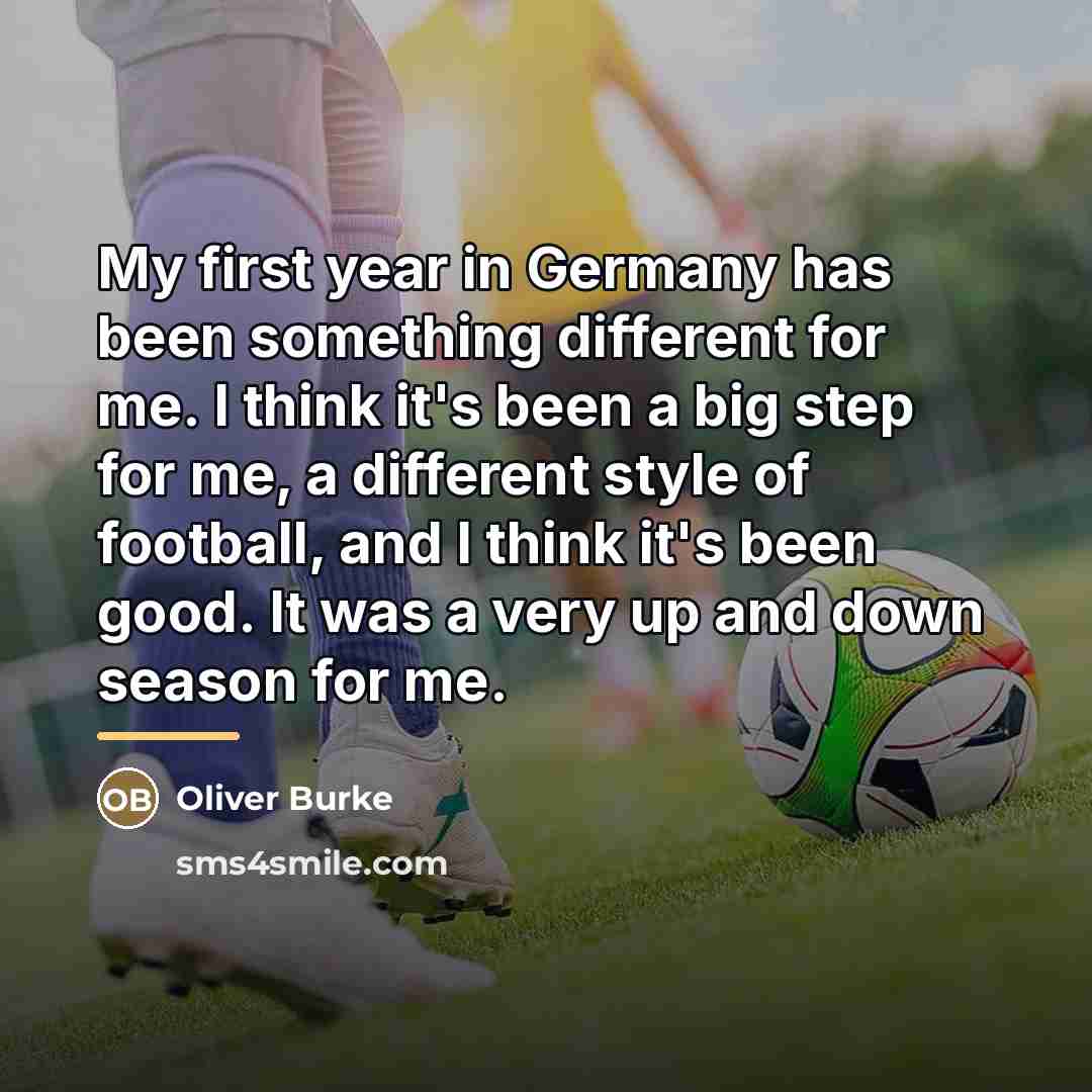 “My first year in Germany has been something different for…” quote by Oliver Burke
