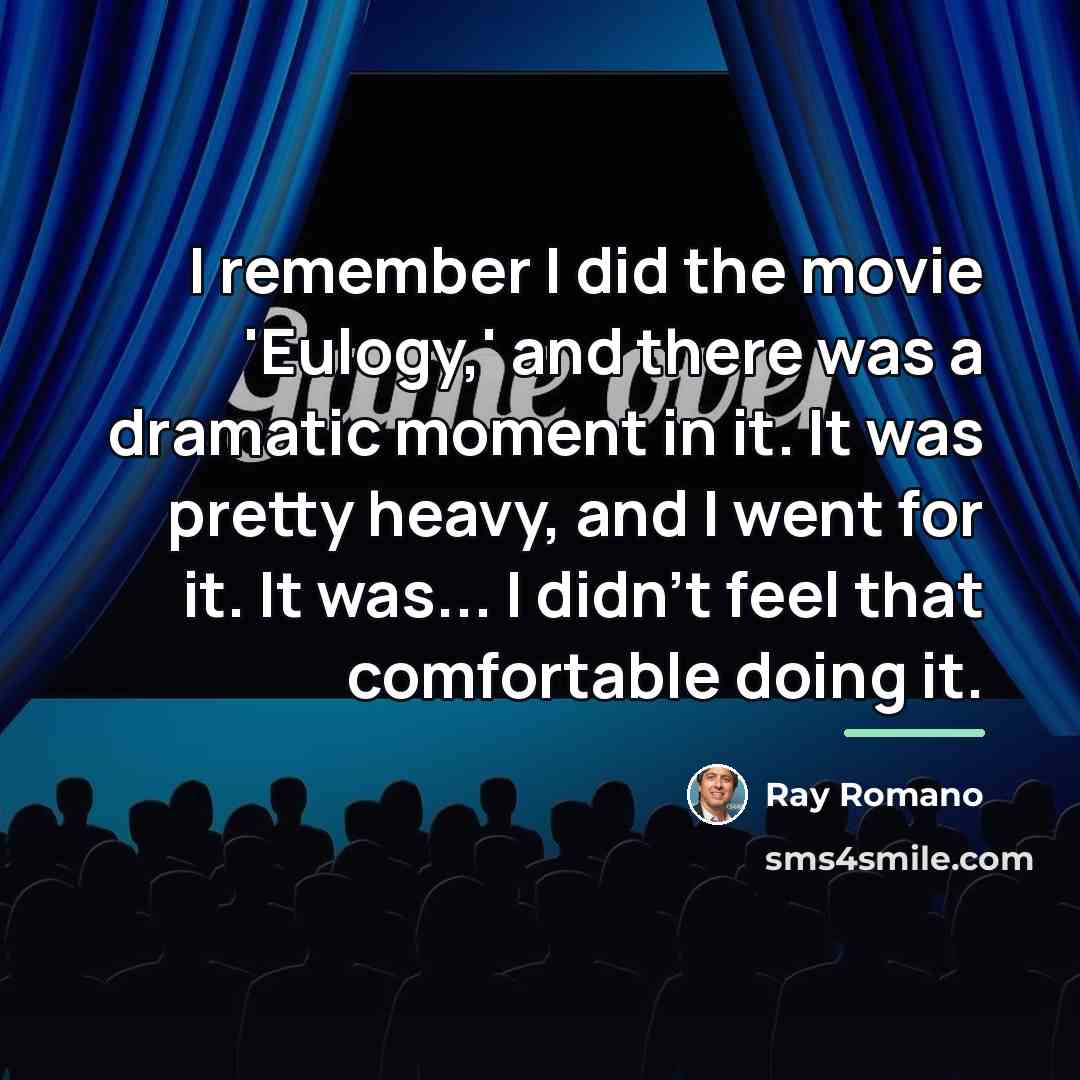 “I remember I did the movie 'Eulogy,' and there was…” quote by Ray Romano