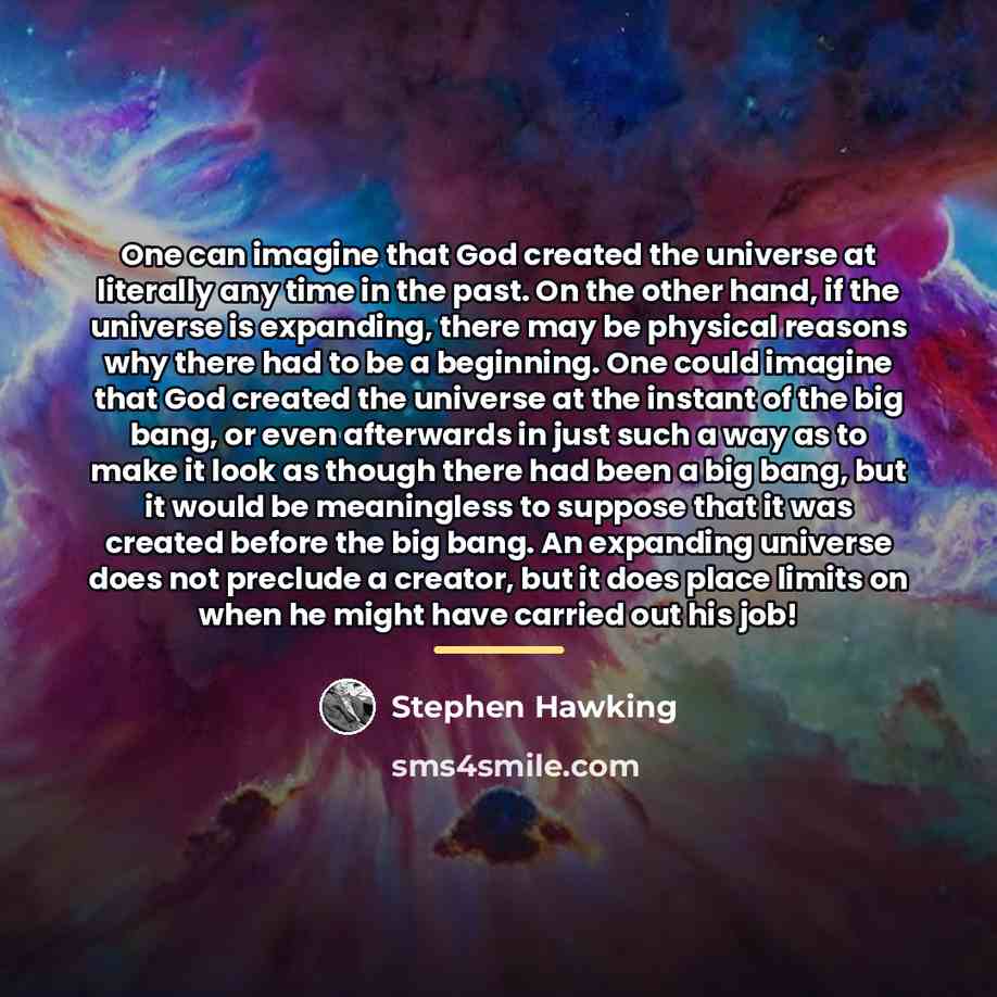 “One can imagine that God created the universe at literally…” quote by Stephen Hawking