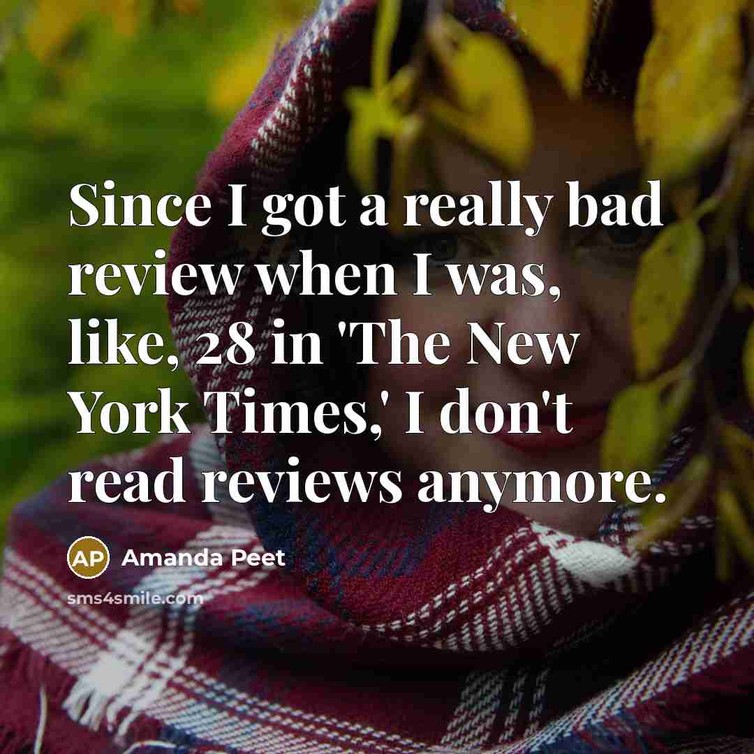 “Since I got a really bad review when I was,…” quote by Amanda Peet