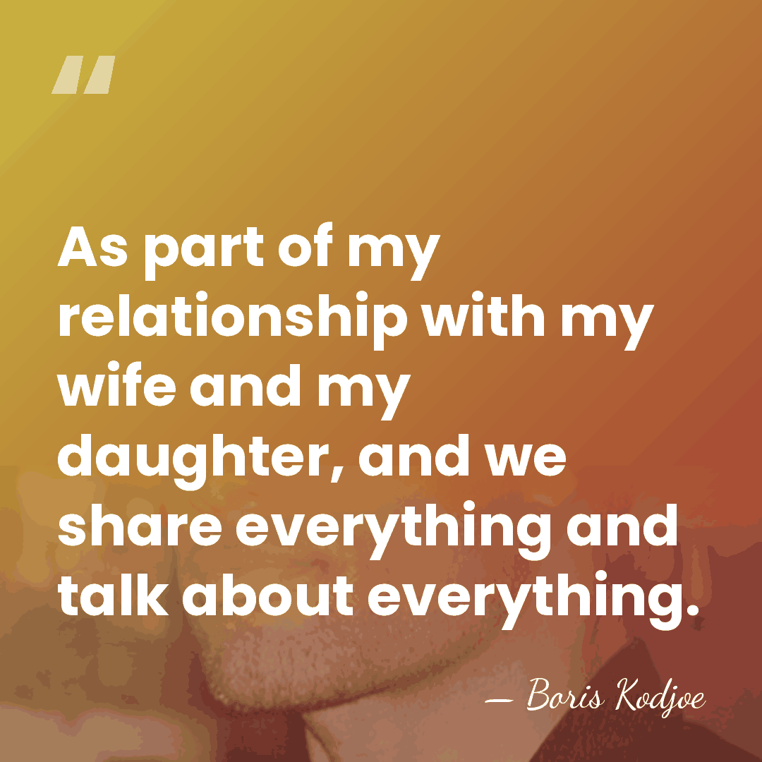 As part of my relationship with my wife and my daughter, and&hellip; - Boris Kodjoe