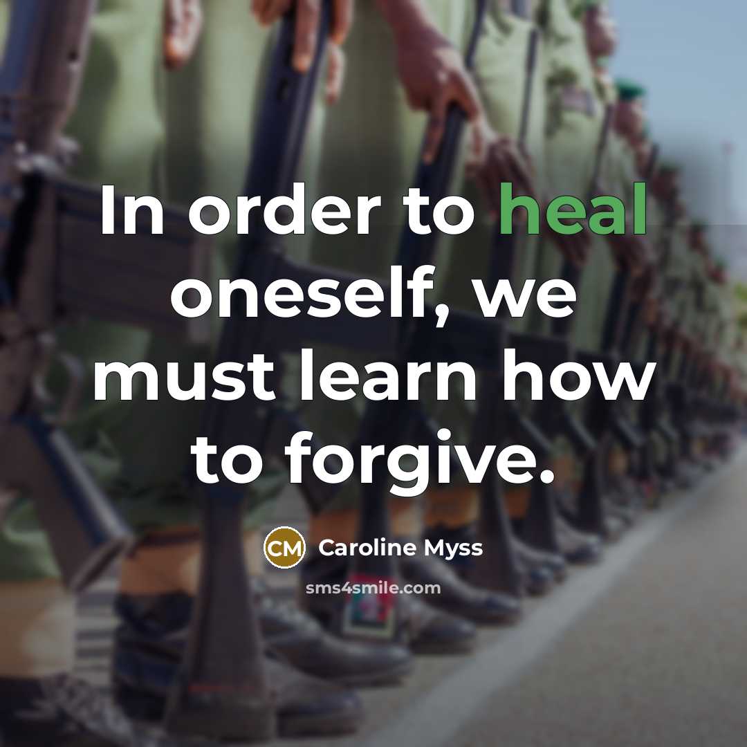 “In order to heal oneself, we must learn how to…” quote by Caroline Myss