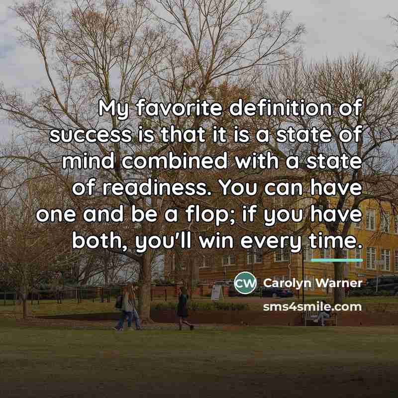 “My favorite definition of success is that it is a…” quote by Carolyn Warner