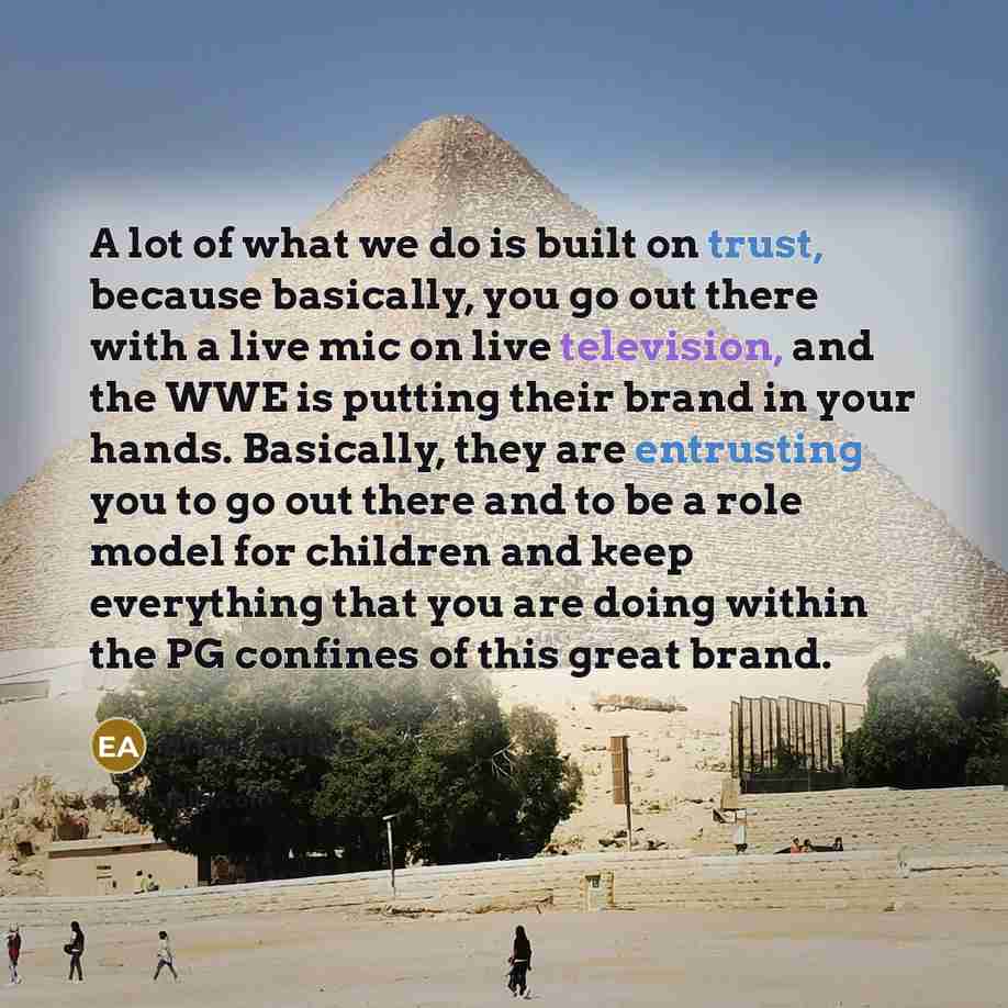 “A lot of what we do is built on trust,…” quote by Enzo Amore
