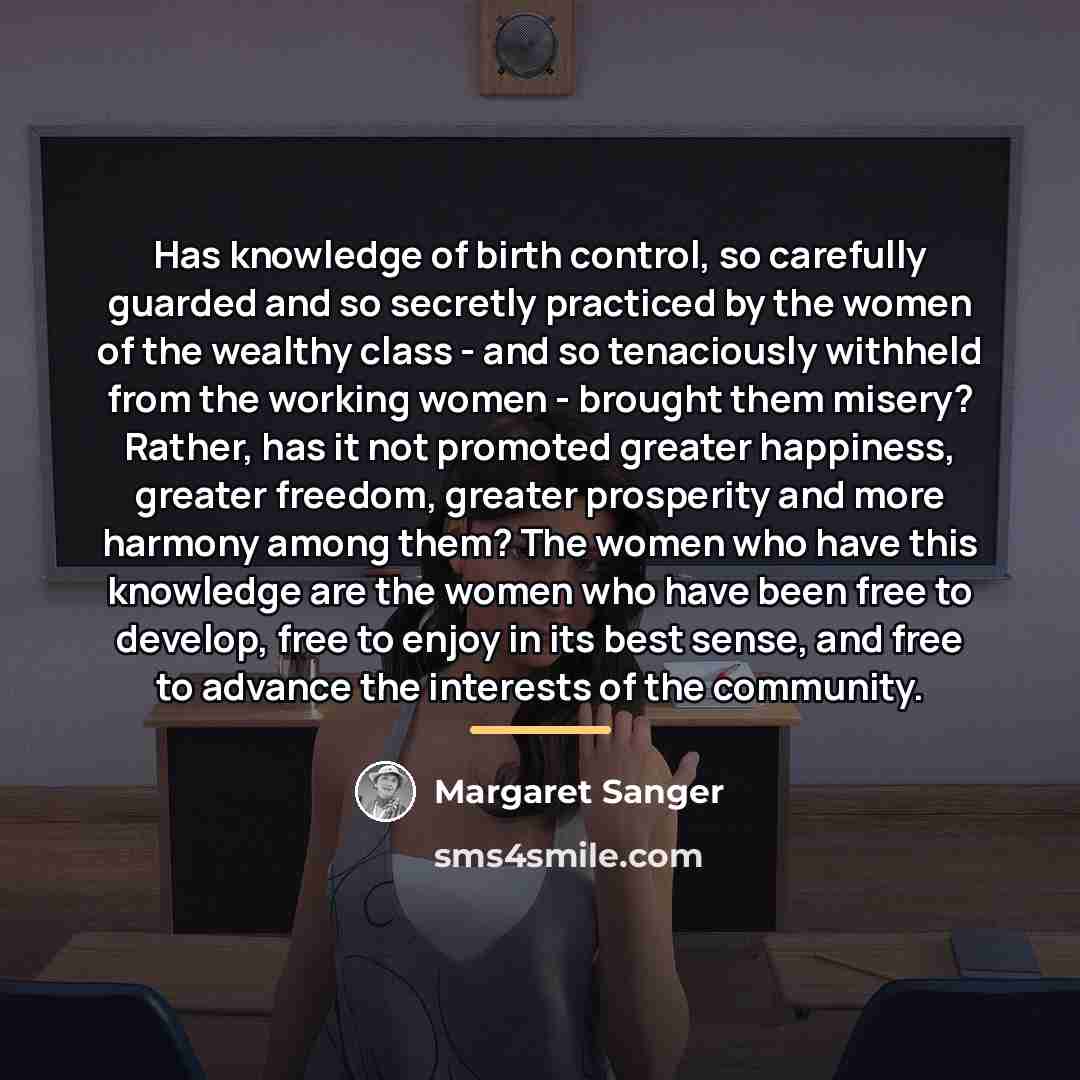 “Has knowledge of birth control, so carefully guarded and so…” quote by Margaret Sanger