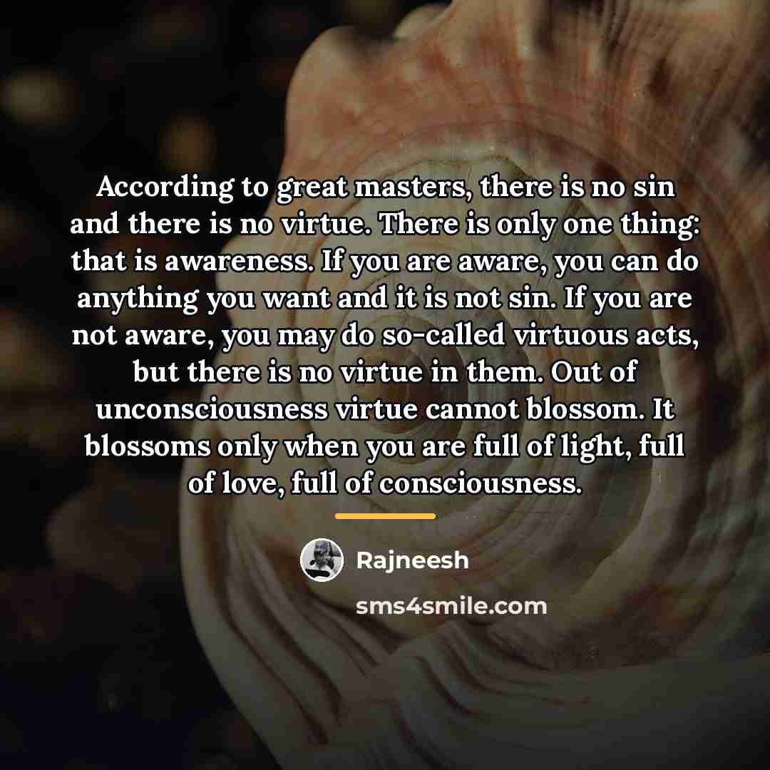 “According to great masters, there is no sin and there…” quote by Rajneesh