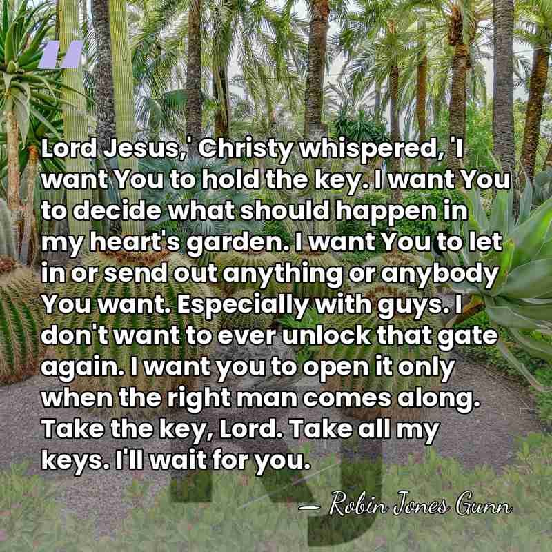 Lord Jesus,' Christy whispered, 'I want You to hold the key. I&hellip; - Robin Jones Gunn