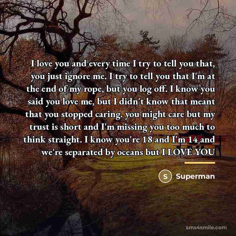 “I love you and every time I try to tell…” quote by Superman